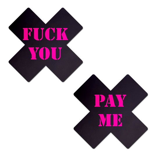Fuck You Pay Me Pasties